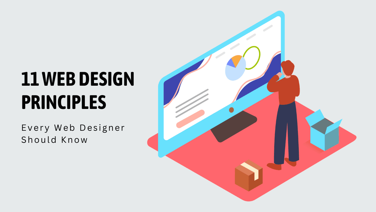 11 Web Design Principles Every Web Designer Should Know