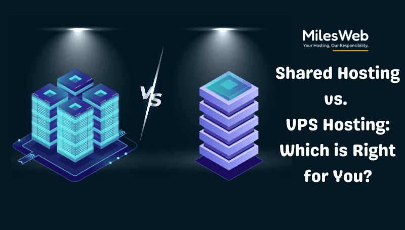Shared Hosting vs. VPS Hosting: Which is Right for You?