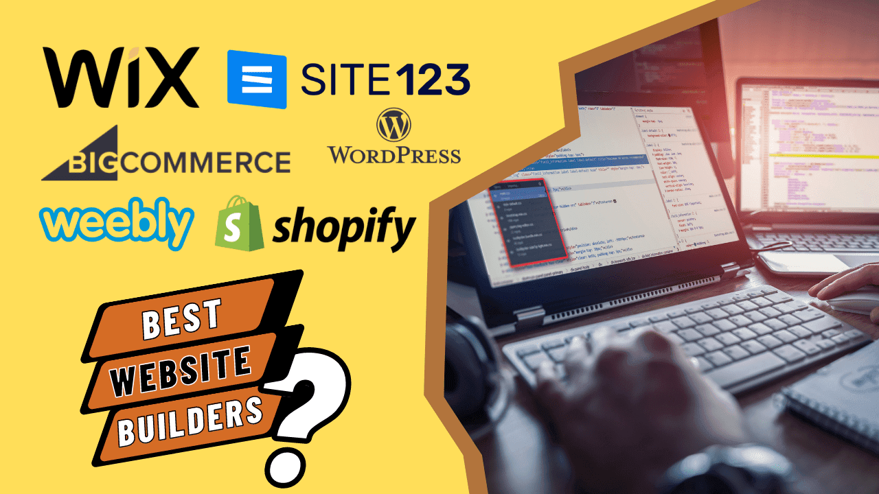 Best Website Builders in 2023: Say Goodbye to Coding